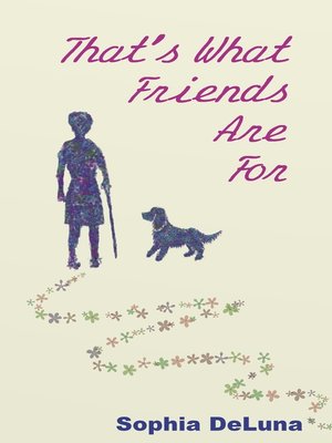 cover image of That's What Friends Are For